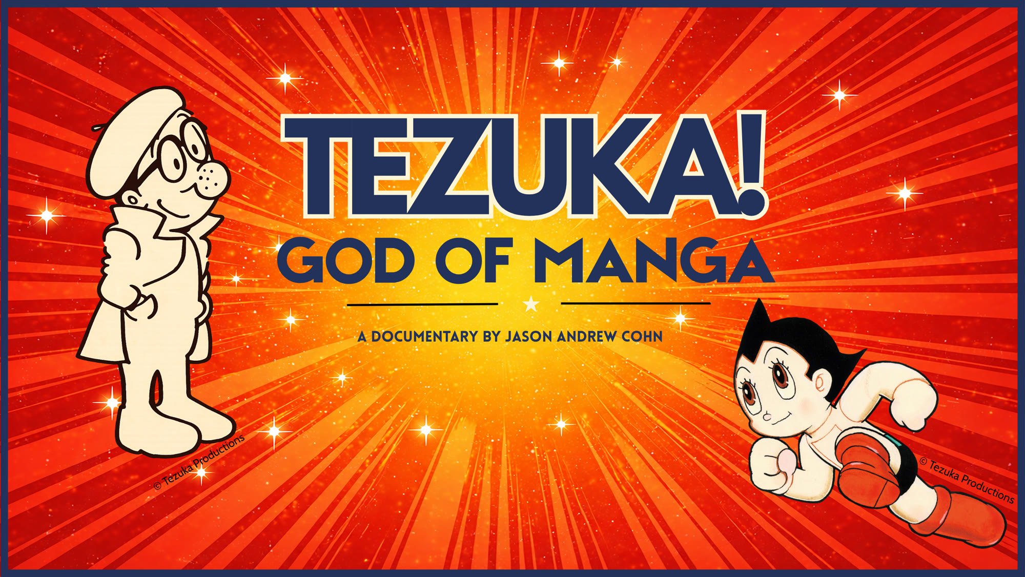 Title card reading TEZUKA! God of Manga with Astro Boy and a cartoon self-portrait of Osamu Tezuka on an orange starburst background
